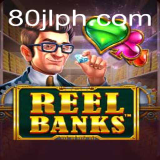 ReelBanks Game and the Thrilling World of 80 JL